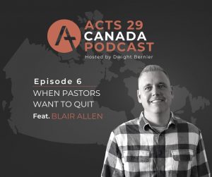 Read more about the article Podcast Episode 6: When Pastors Want to Quit